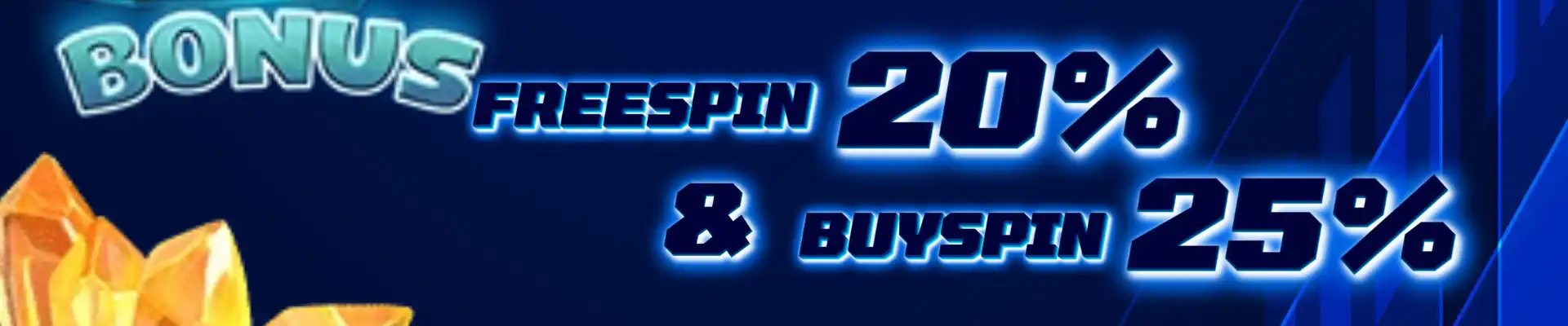 EVENT FREESPIN 20% BUYSPIN 25%