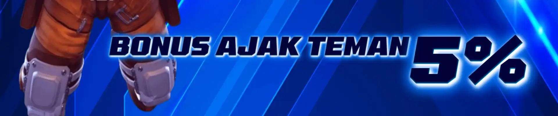 BONUS AJAK TEMAN 5%